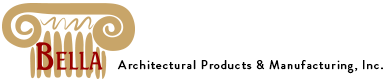 Bella Architectural Products & Mfg., Inc.